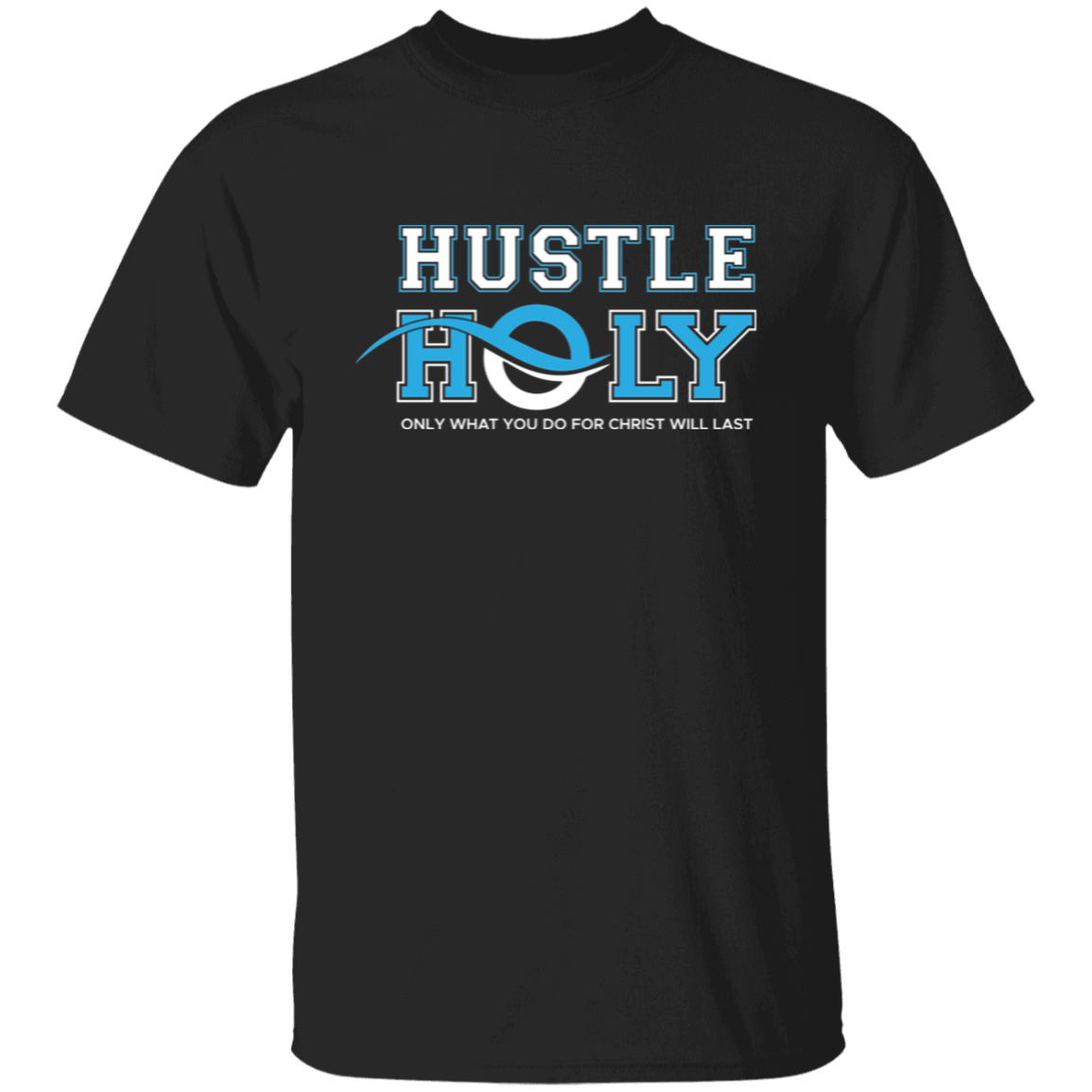 HUSTLE HOLY T-Shirt