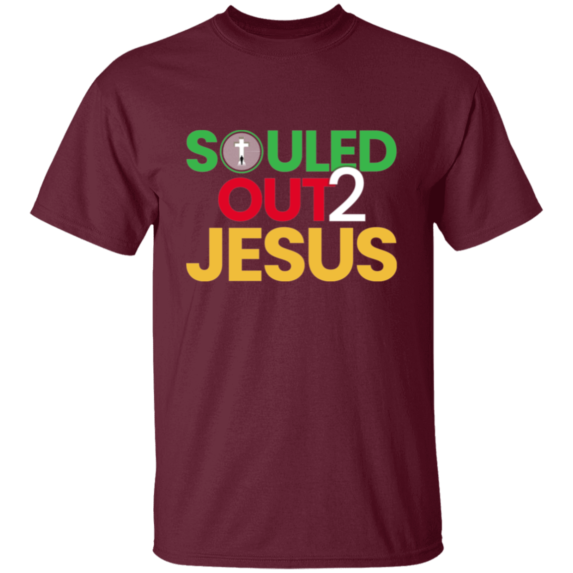 SOULED OUT 2 JESUS T-Shirt