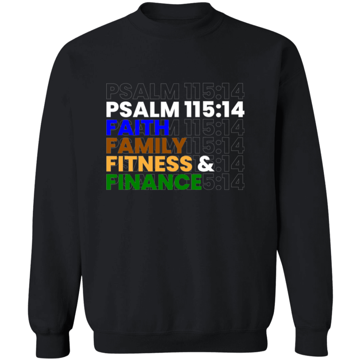 FAITH FAMILY FITNESS & FINANCE Pullover Sweatshirt