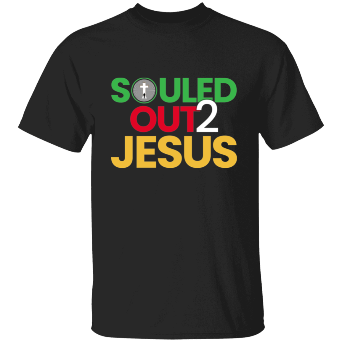SOULED OUT 2 JESUS T-Shirt