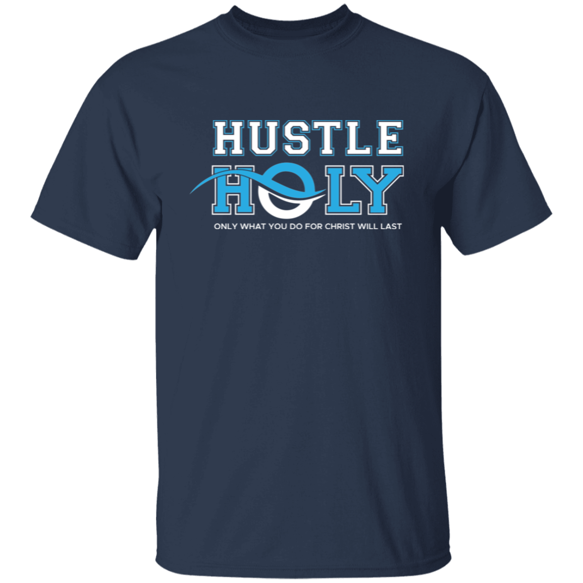 HUSTLE HOLY T-Shirt