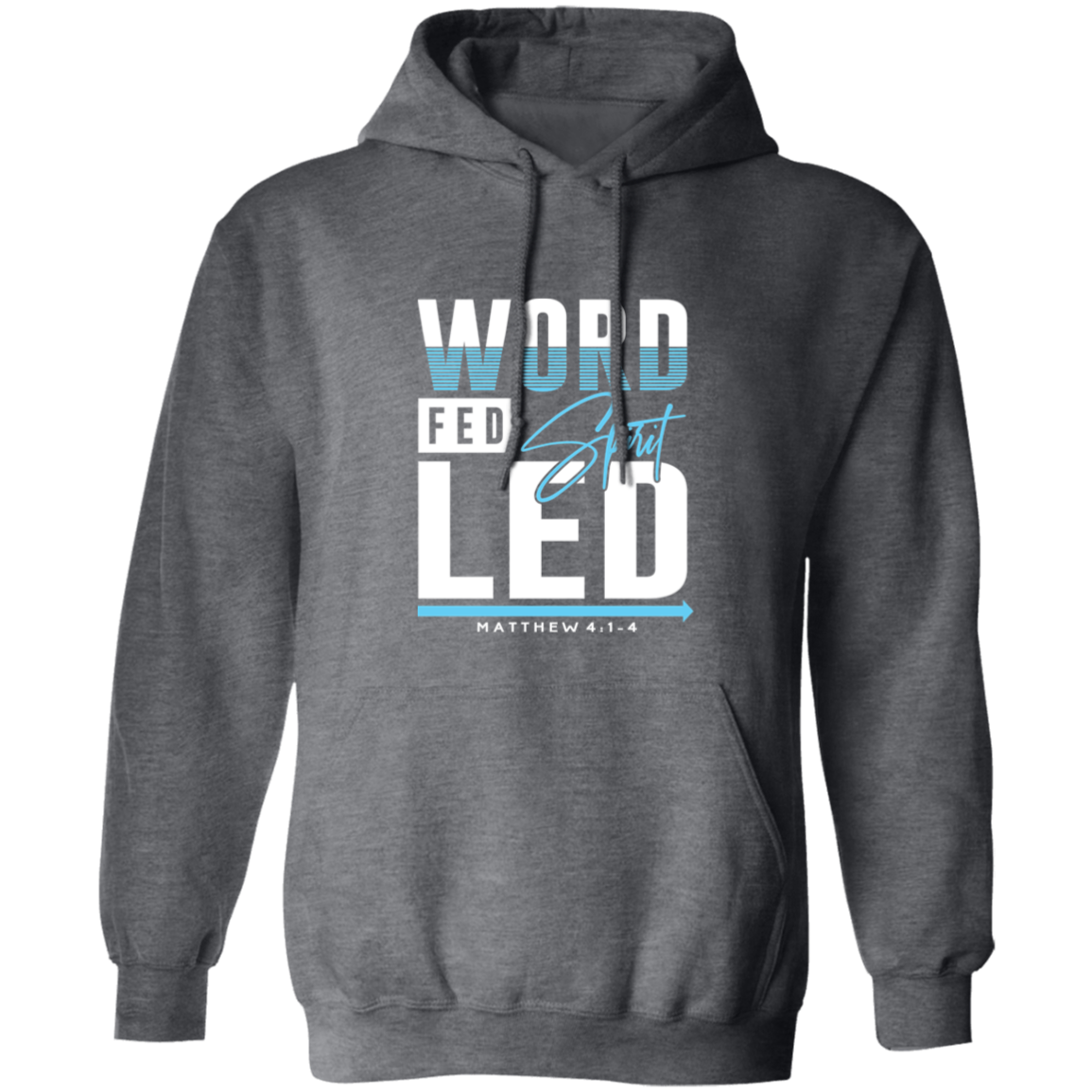 WORD FED SPIRIT LED Adult Hoodie