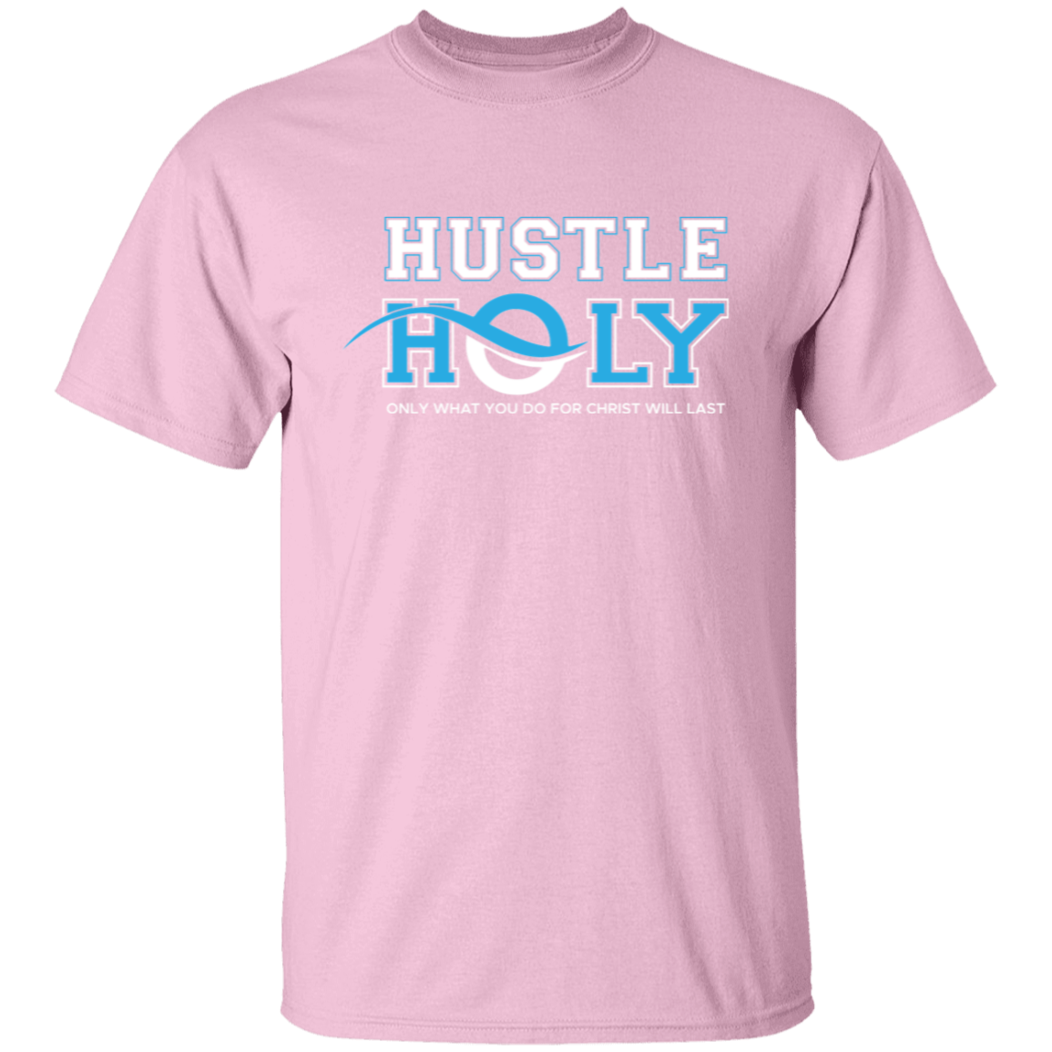 HUSTLE HOLY T-Shirt