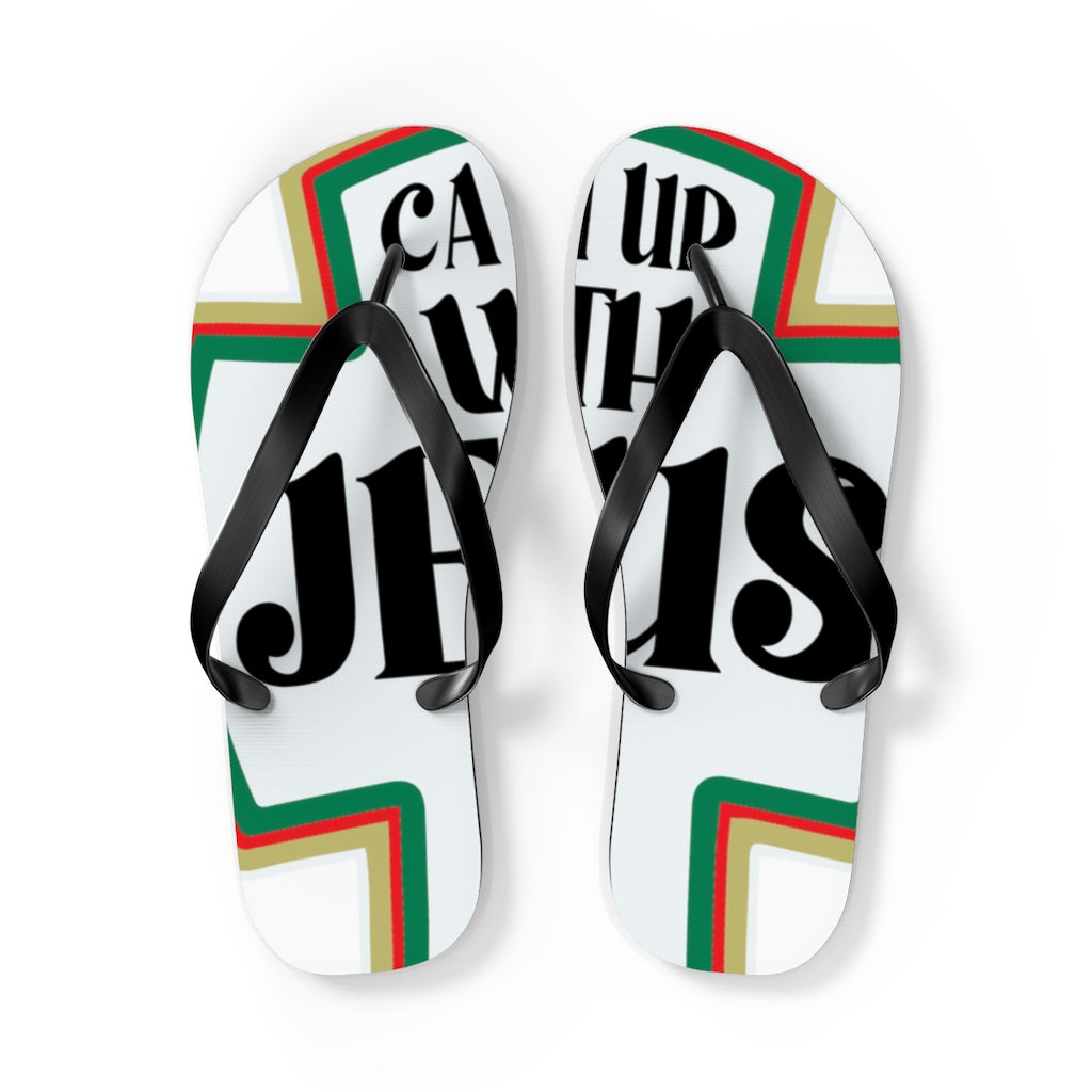 CATCH UP W/JESUS Flip Flops
