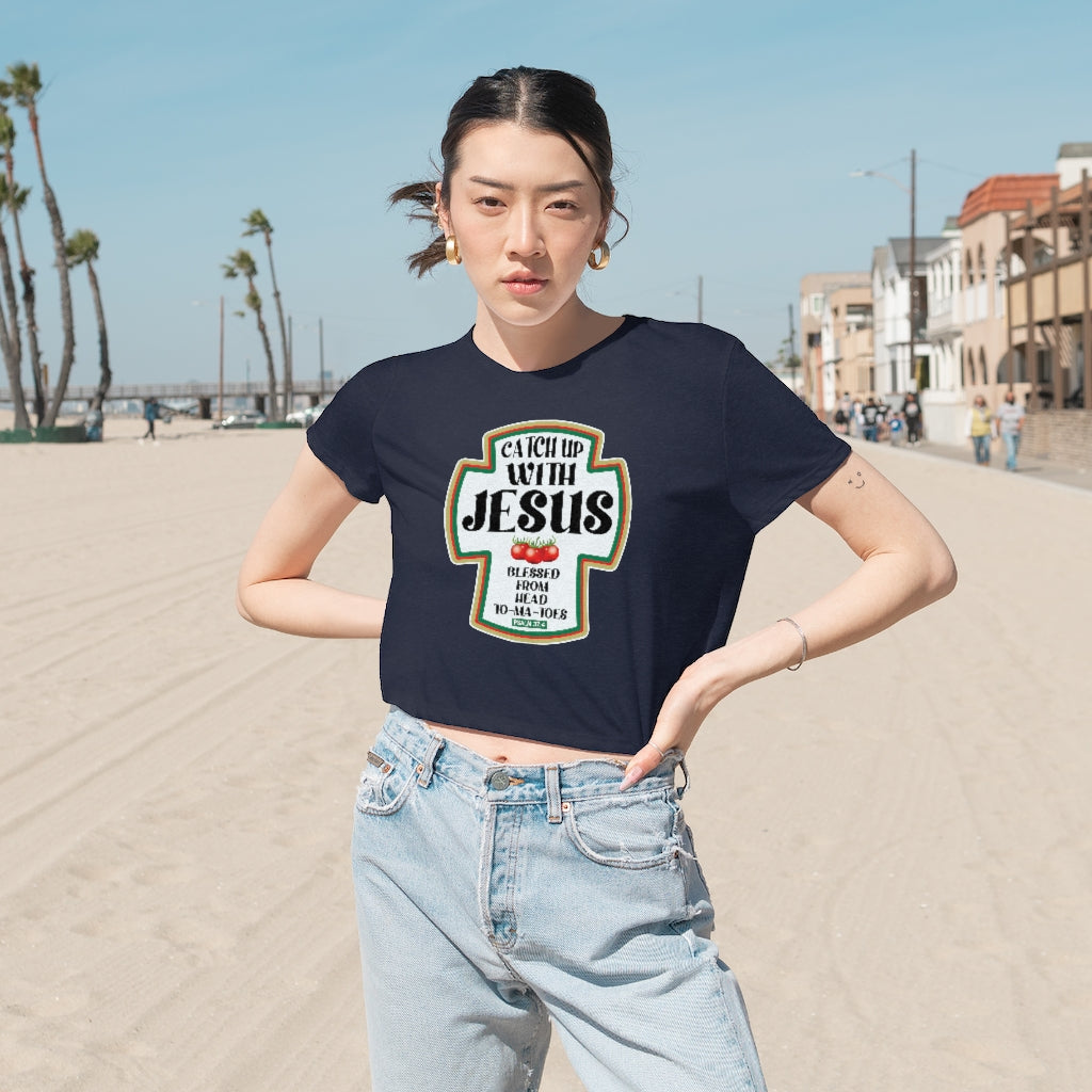 CATCH UP W/JESUS Flowy Cropped Tee