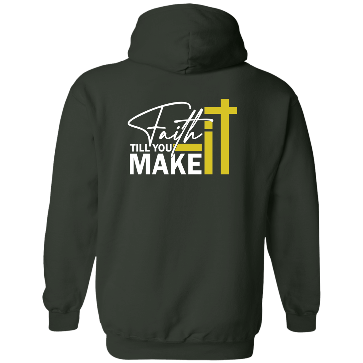 FAITH IT TILL YOU MAKE IT Zip Up Hooded Sweatshirt