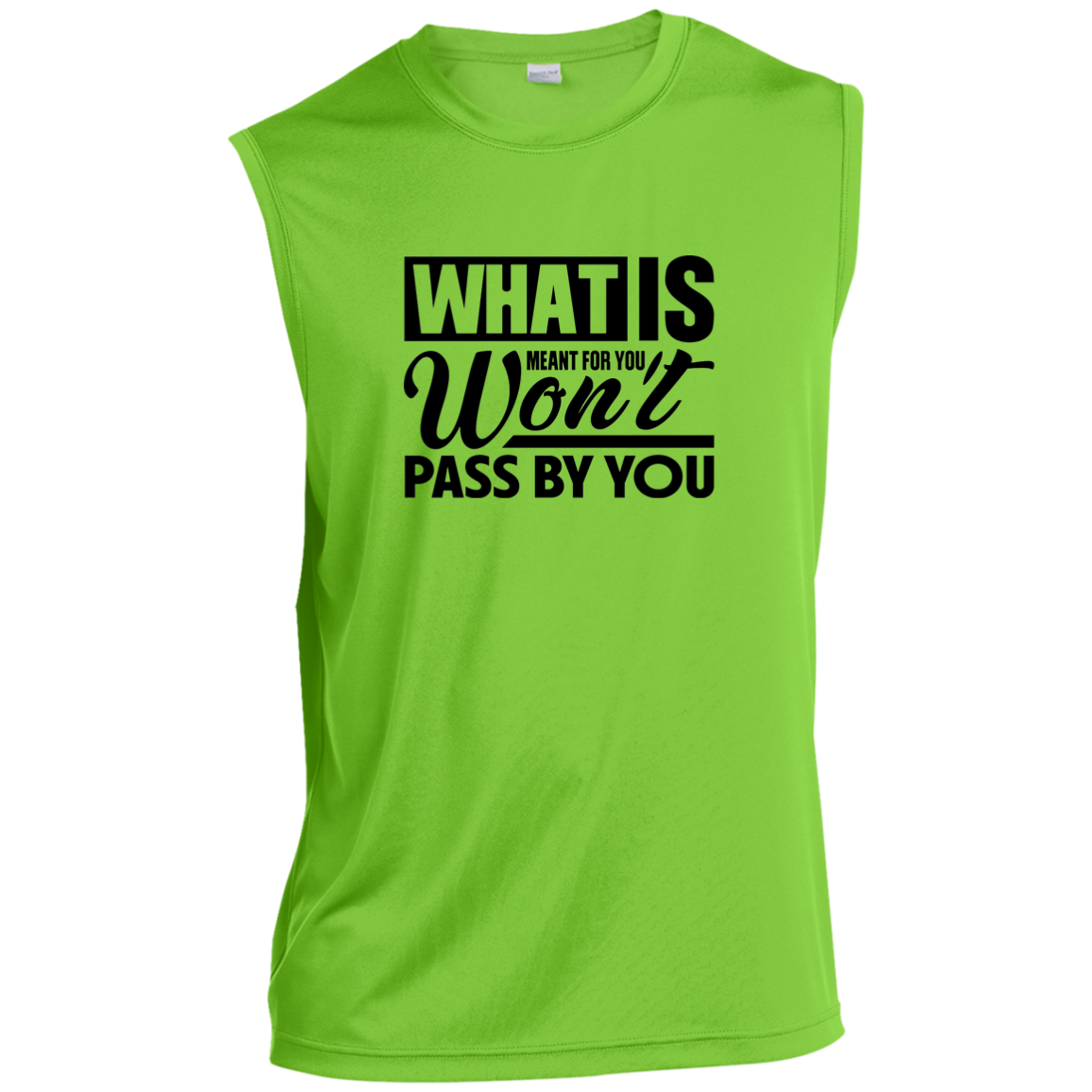 WHAT IS MEANT FOR YOU Sleeveless Performance Tee