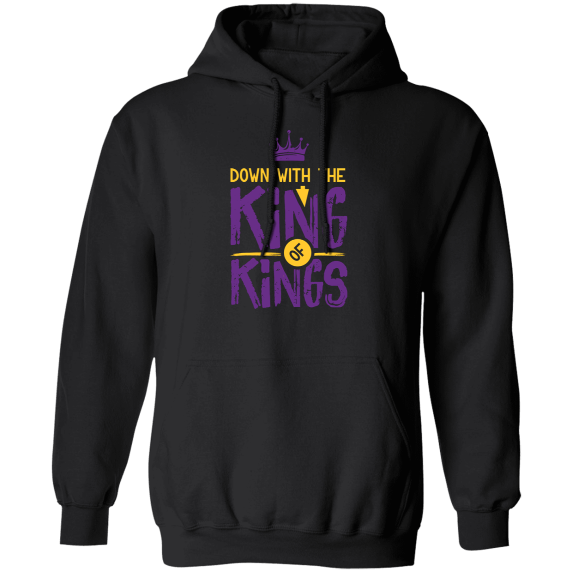 DOWN WITH THE KING OF KINGS Hoodie