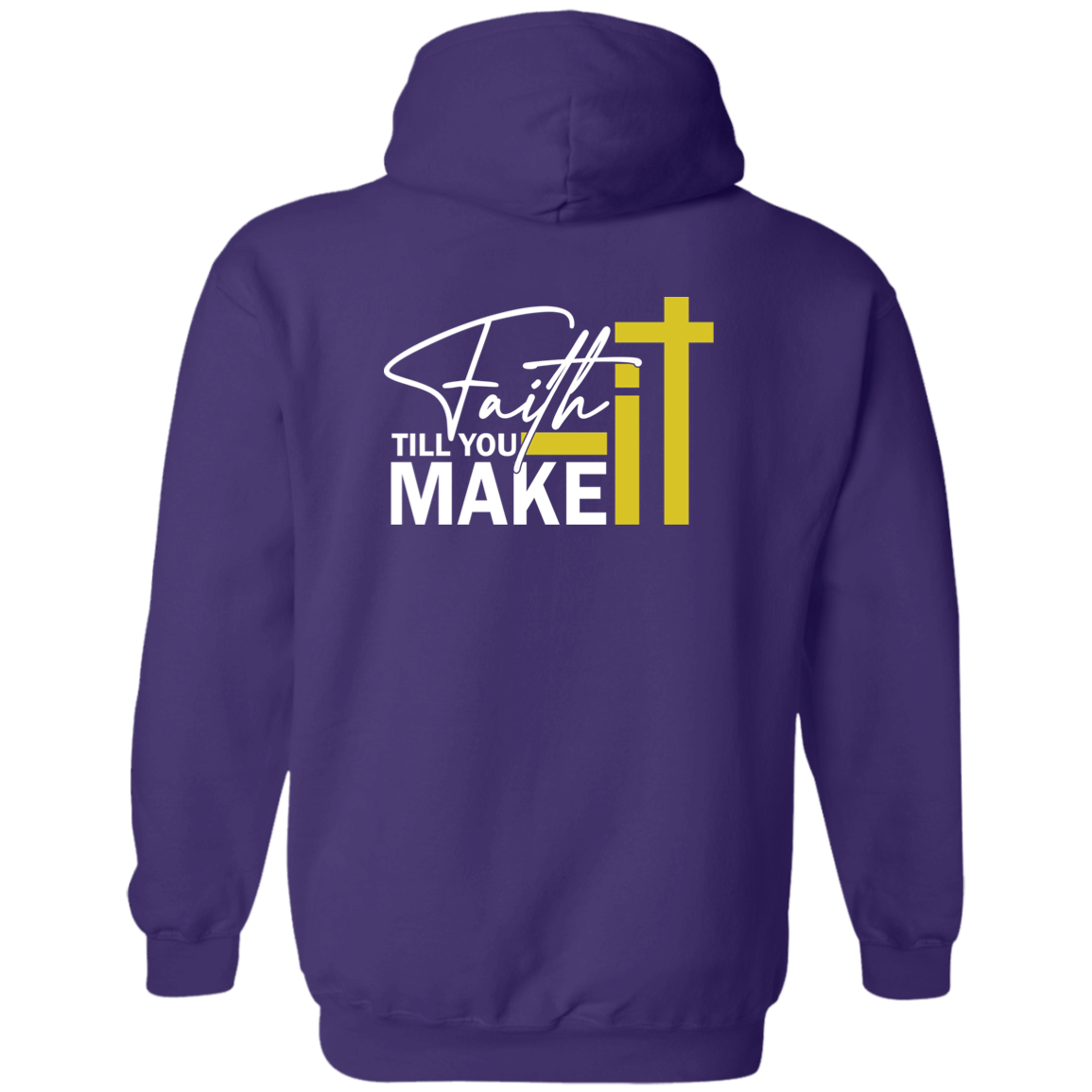 FAITH IT TILL YOU MAKE IT Zip Up Hooded Sweatshirt