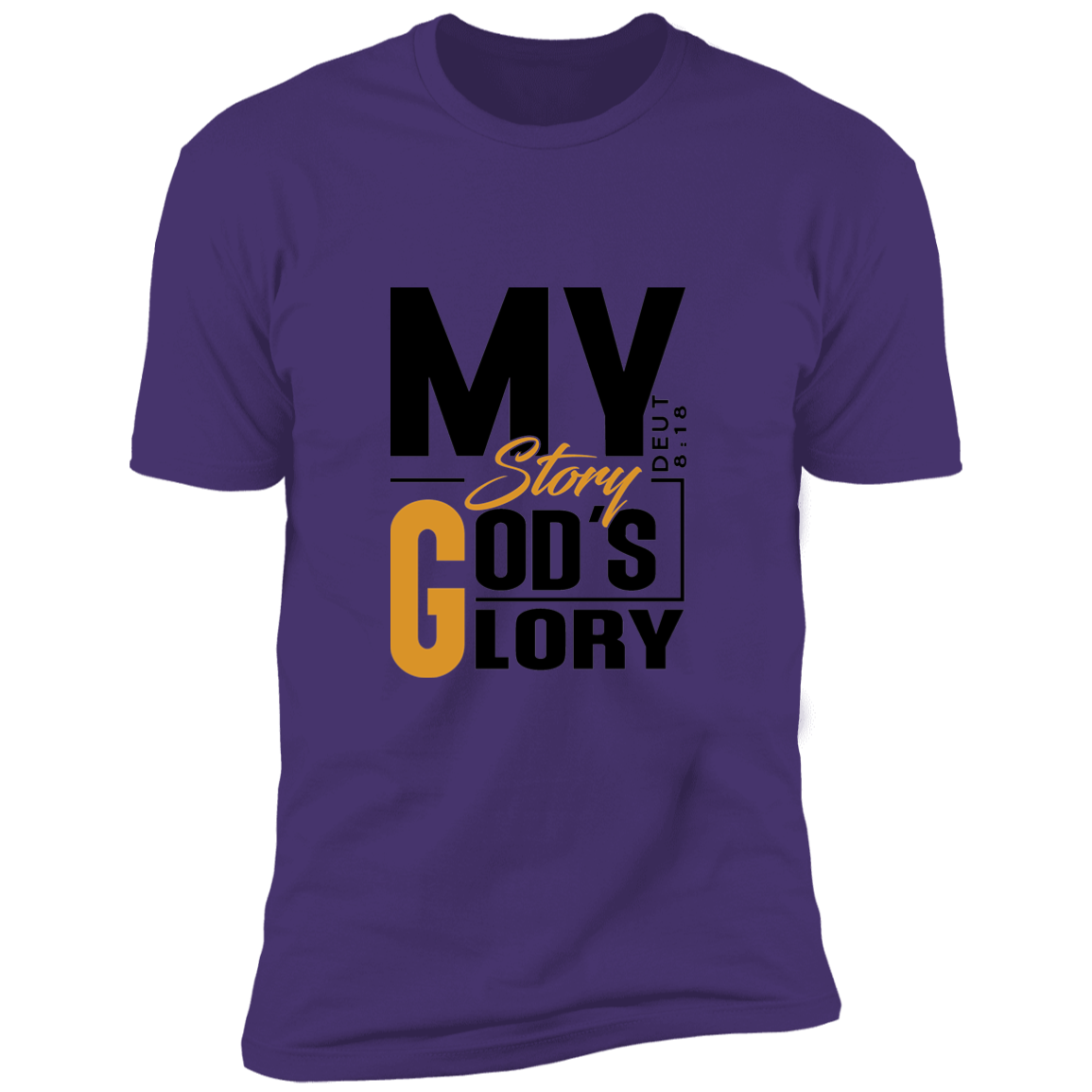 MY STORY GOD'S GLORY Short Sleeve Tee