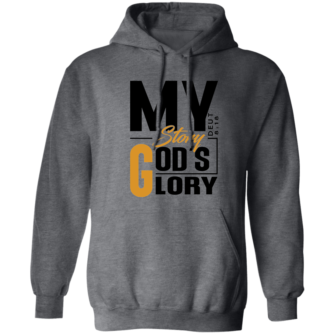 MY STORY GOD'S GLORY Hoodie