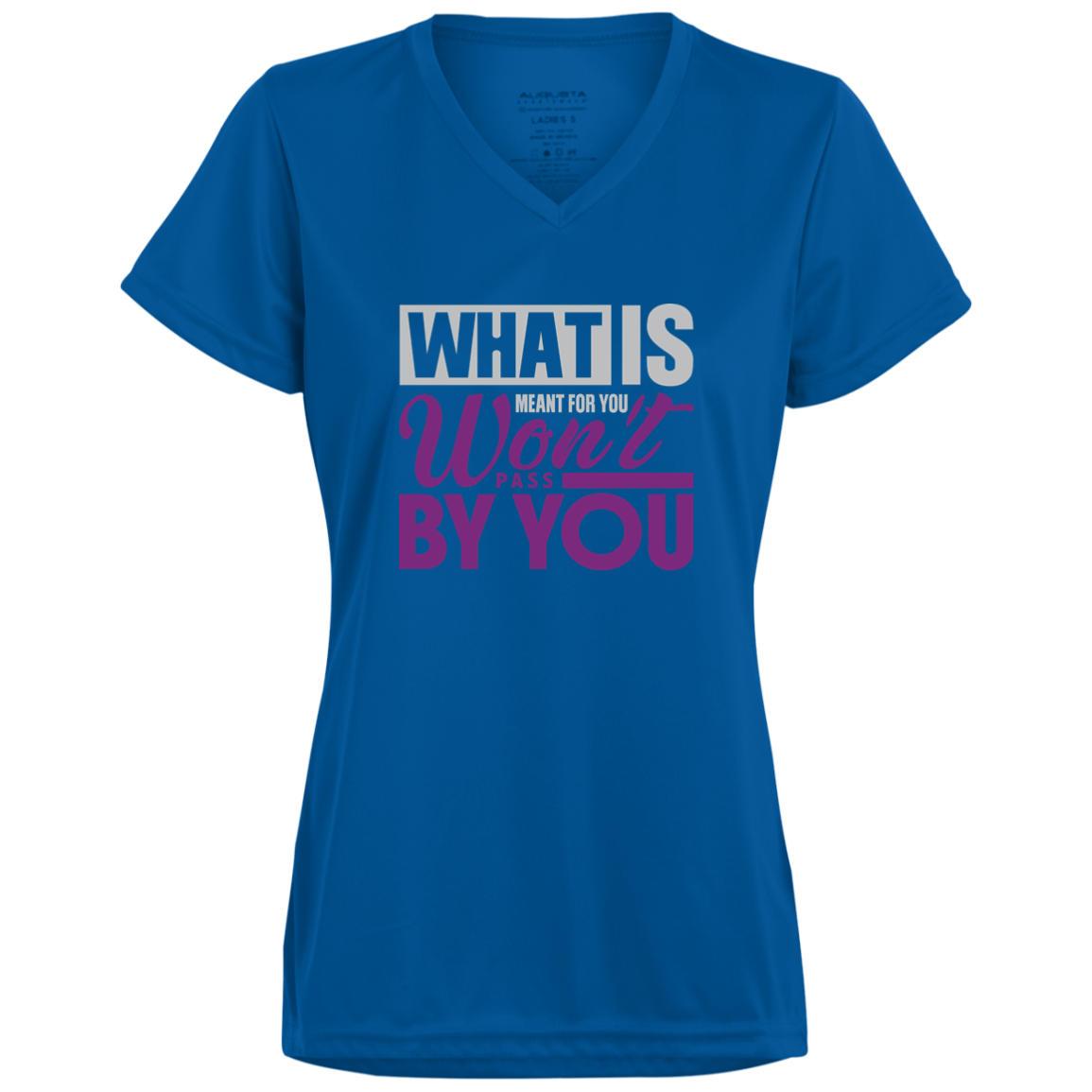 WHAT IS FOR YOU Moisture-Wicking V-Neck Tee