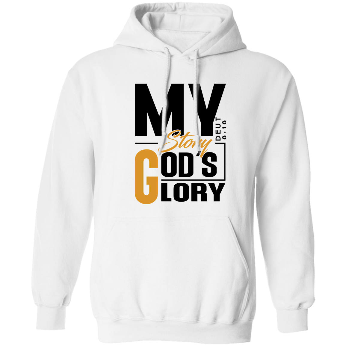MY STORY GOD'S GLORY Hoodie