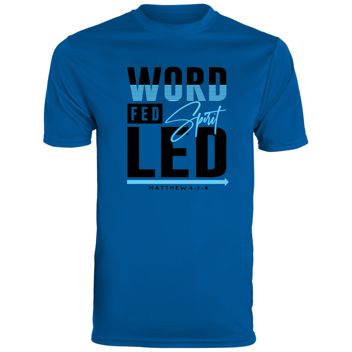 WORD FED SPIRIT LED Moisture-Wicking Tee