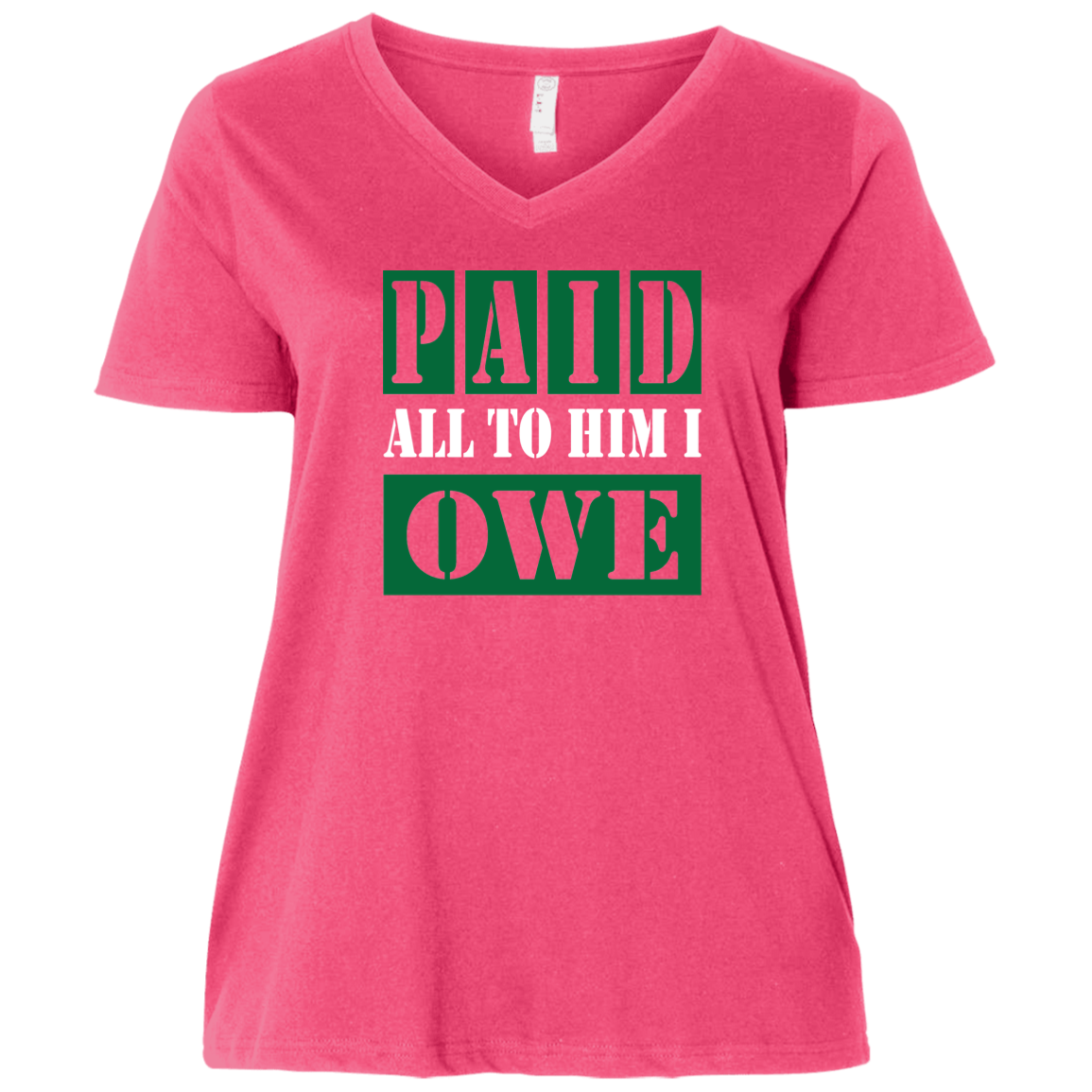 PAID ALL TO HIM I OWE Curvy V-Neck Tee