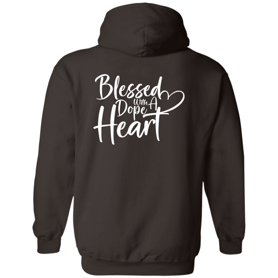 BLESSED WITH A DOPE HEART Hoodie