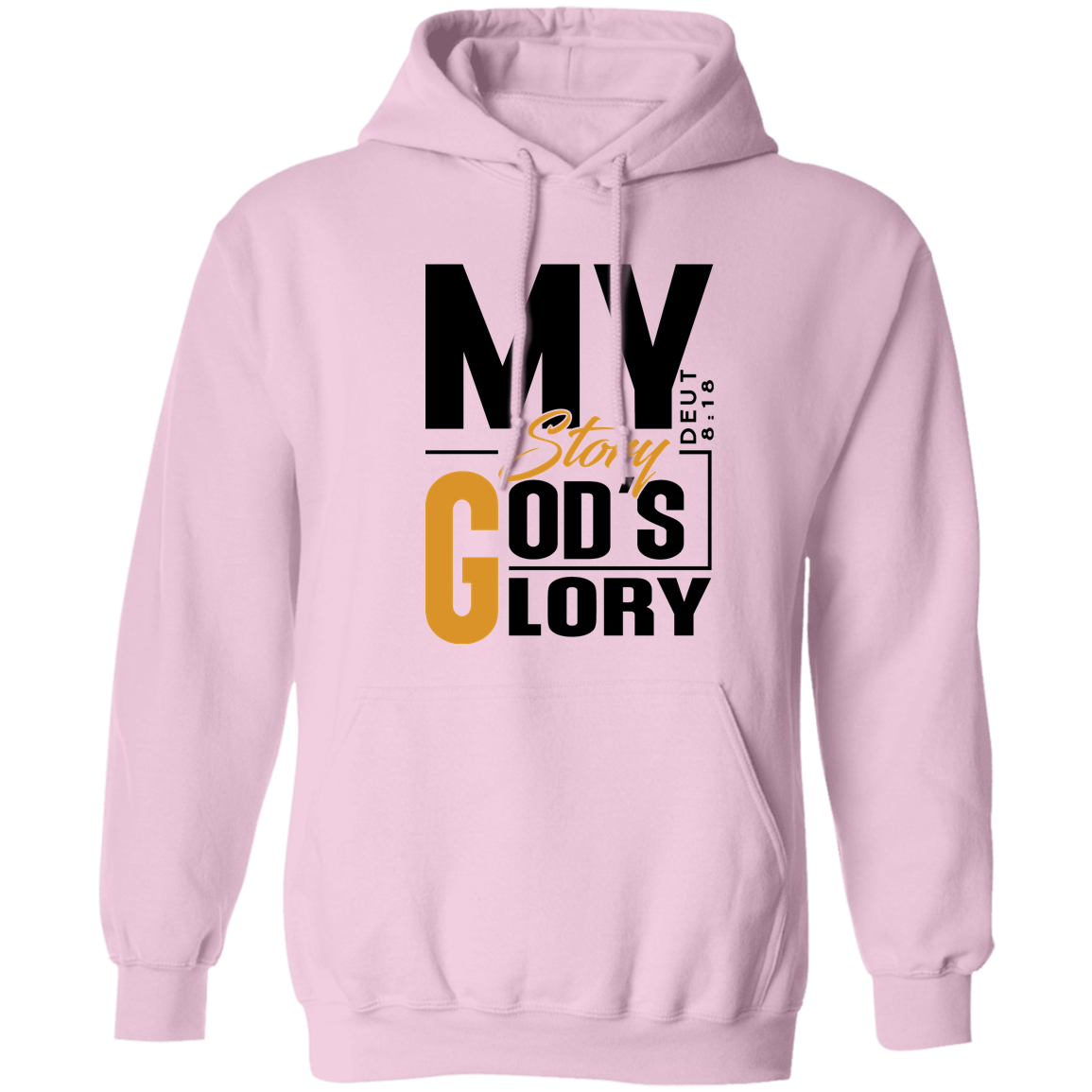 MY STORY GOD'S GLORY Hoodie