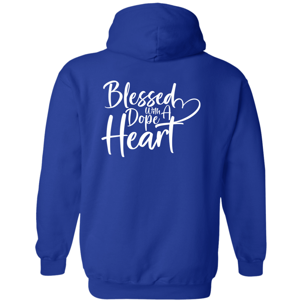BLESSED WITH A DOPE HEART Hoodie