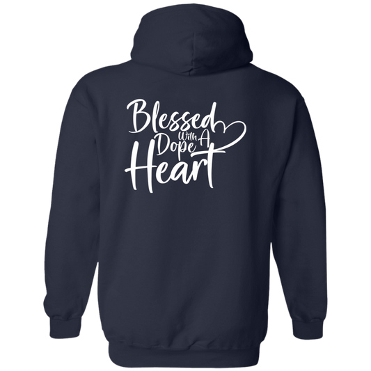BLESSED WITH A DOPE HEART  Hoodie
