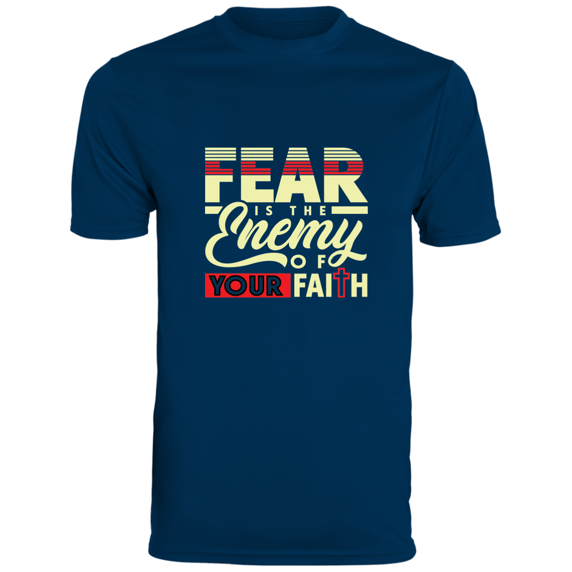 FEAR IS THE ENEMY Short Sleeve Tee Moisture-Wicking Tee