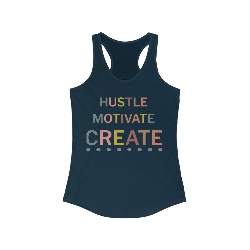 HUSTLE MOTIVATE CREATE Racerback Tank
