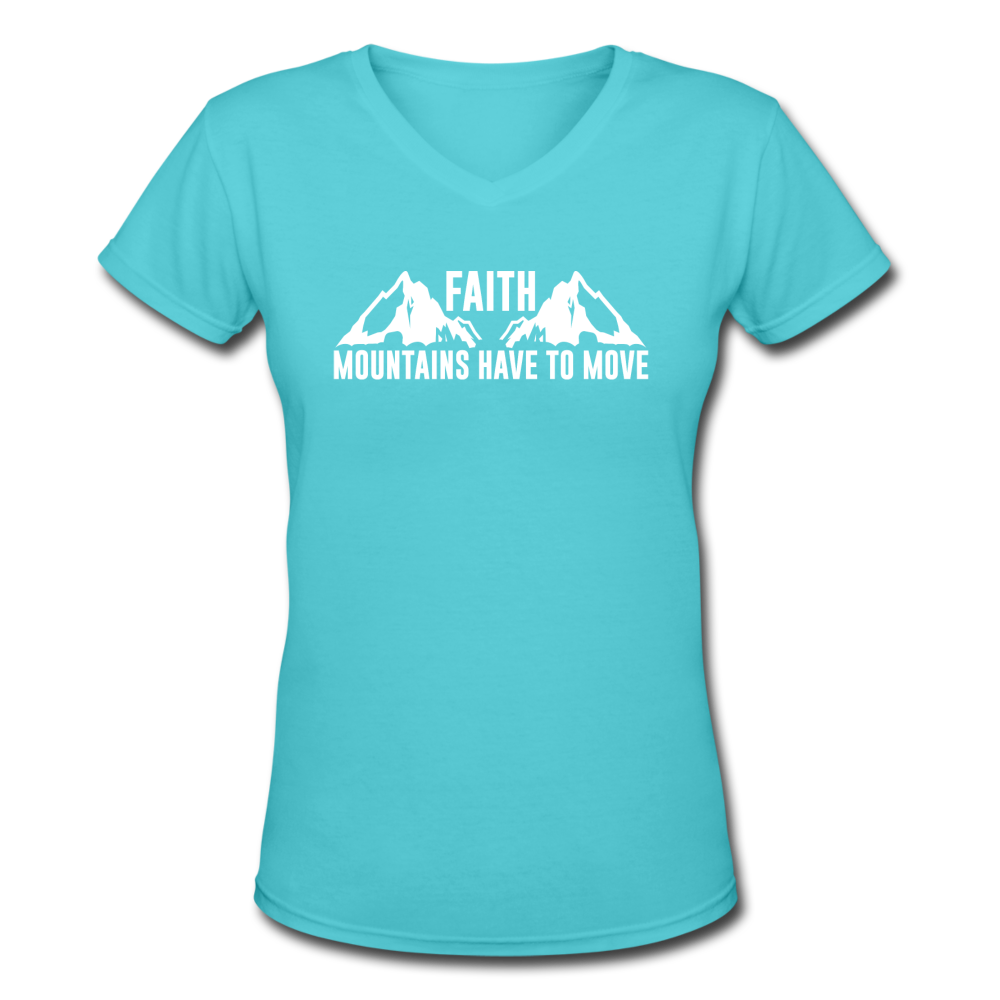 FAITH MOUNTAINS HAVE TO MOVE T-Shirt - aqua