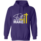 FAITH IT TILL YOU MAKE IT Adult Hoodie