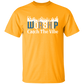 WORSHIP CATCH THE VIBE T-Shirt