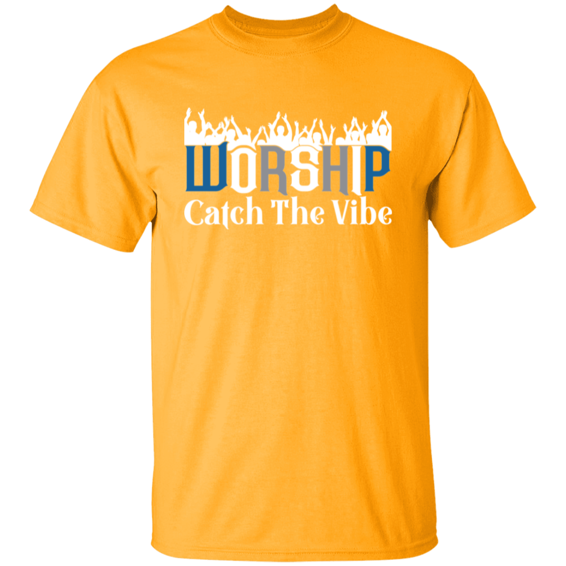 WORSHIP CATCH THE VIBE T-Shirt