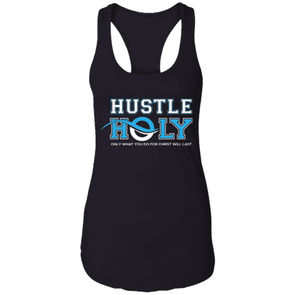 HUSTLE HOLY Ladies Racerback Tank