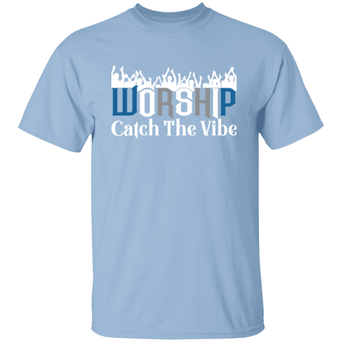 WORSHIP CATCH THE VIBE T-Shirt