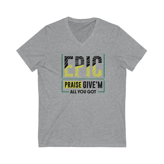 EPIC PRAISE Short Sleeve V-Neck Tee