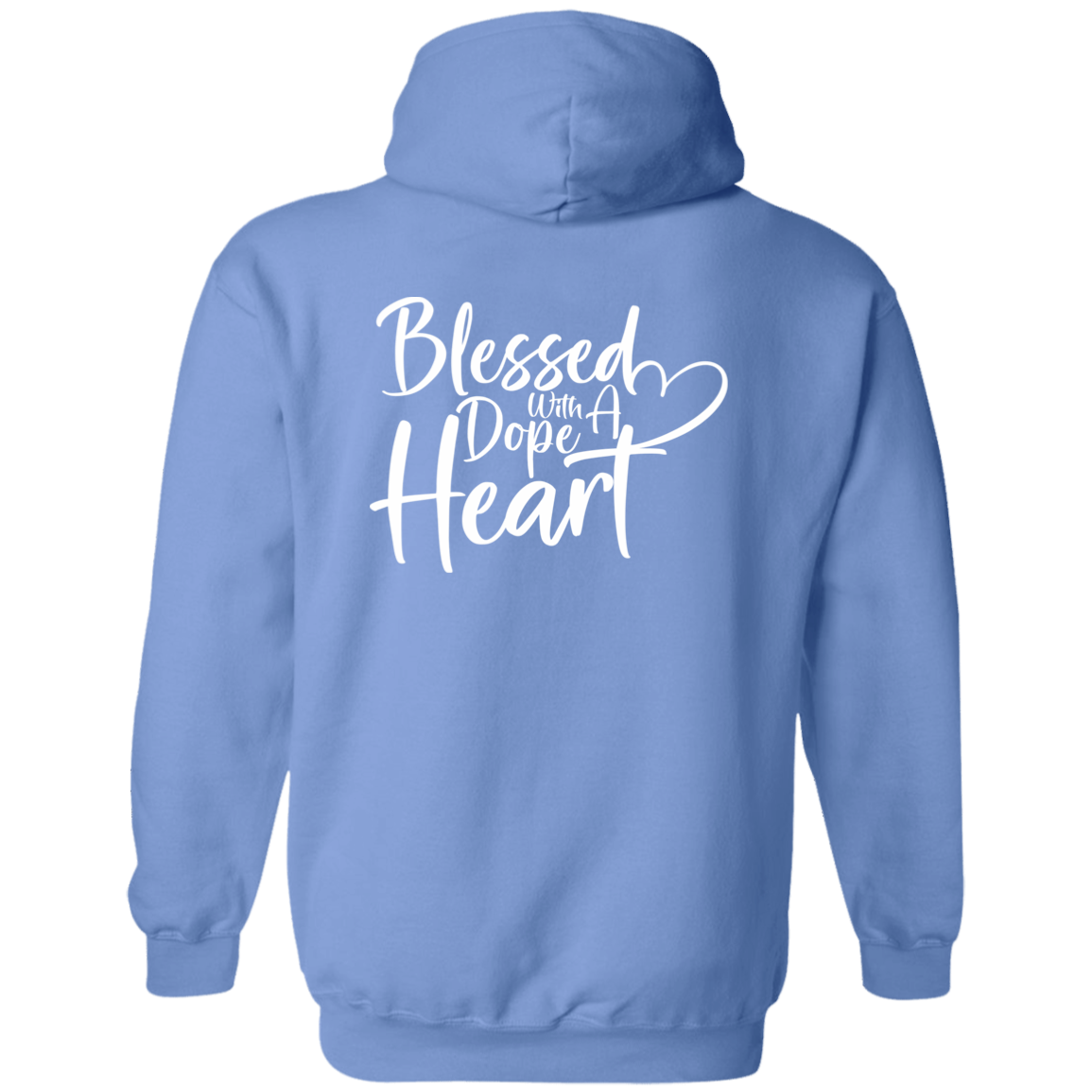 BLESSED WITH A DOPE HEART Zip Up Hooded Sweatshirt