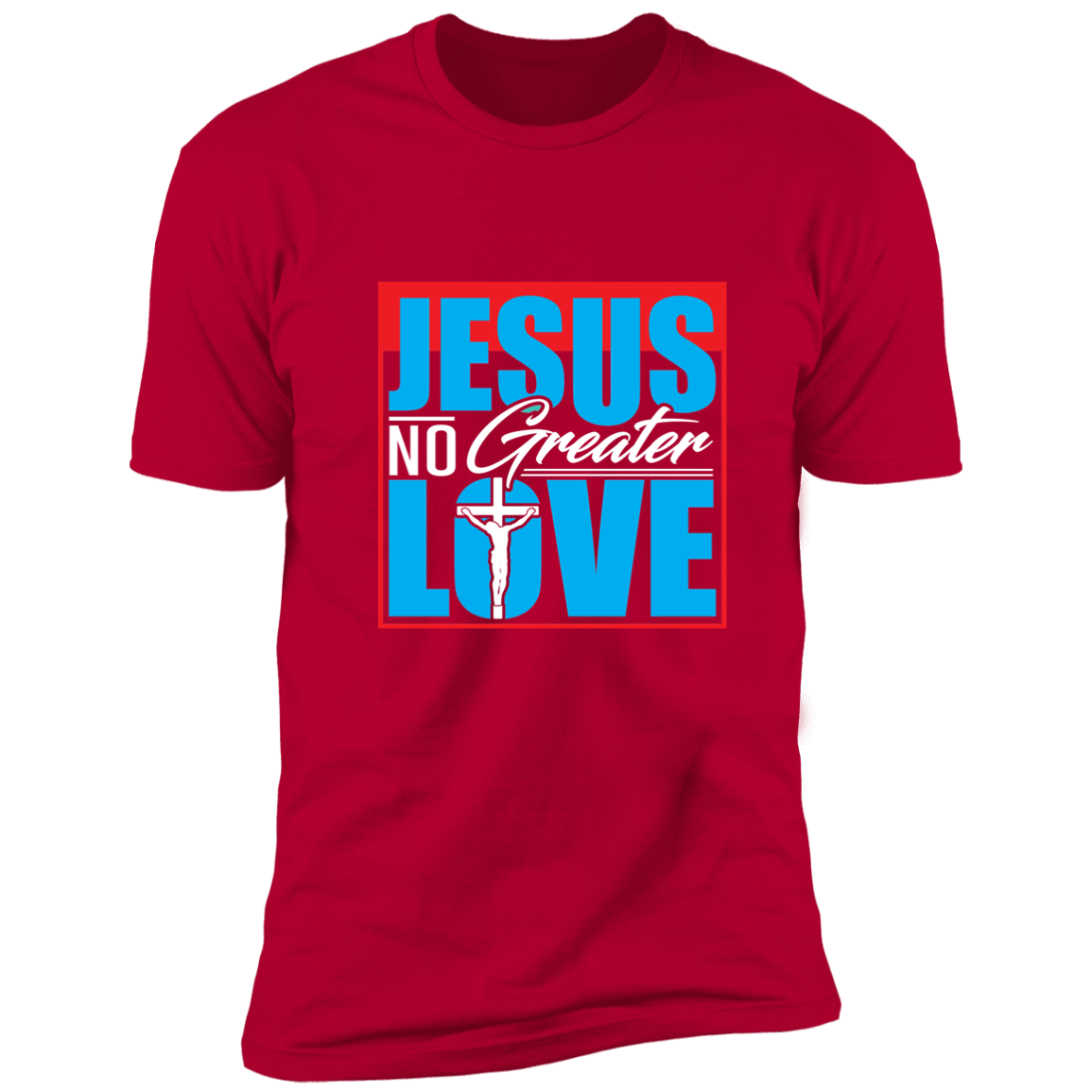 JESUS NO GREATER LOVE Short Sleeve Tee
