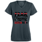 FEAR IS THE ENEMY L’ Moisture-Wicking V-Neck Tee