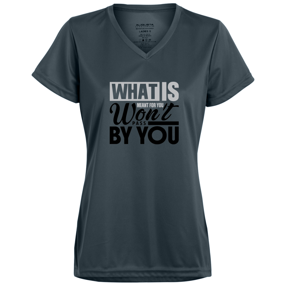 WHAT IS MEANT FOR YOU Moisture-Wicking V-Neck Tee