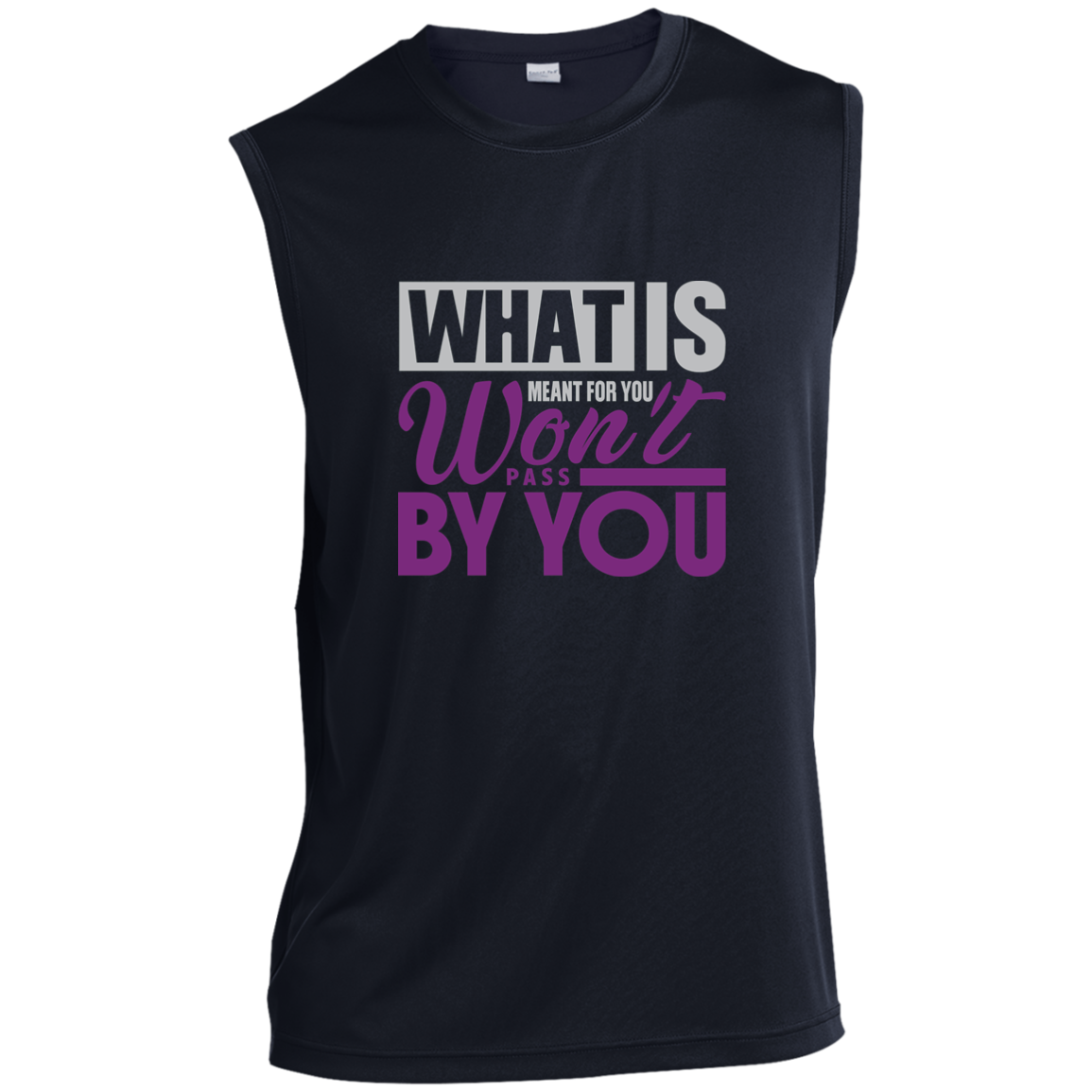 WHAT IS MEANT FOR YOU Sleeveless Performance Tee