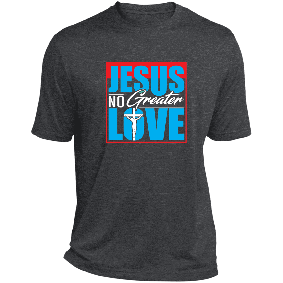 JESUS NO GREATER LOVE DS Tee