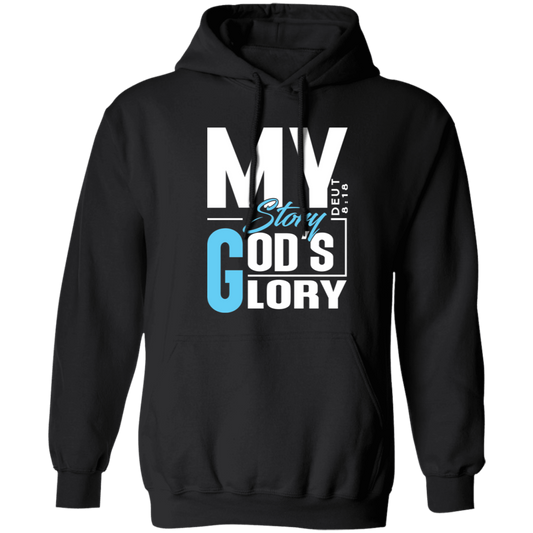 MY STORY GOD'S GLORY Hoodie