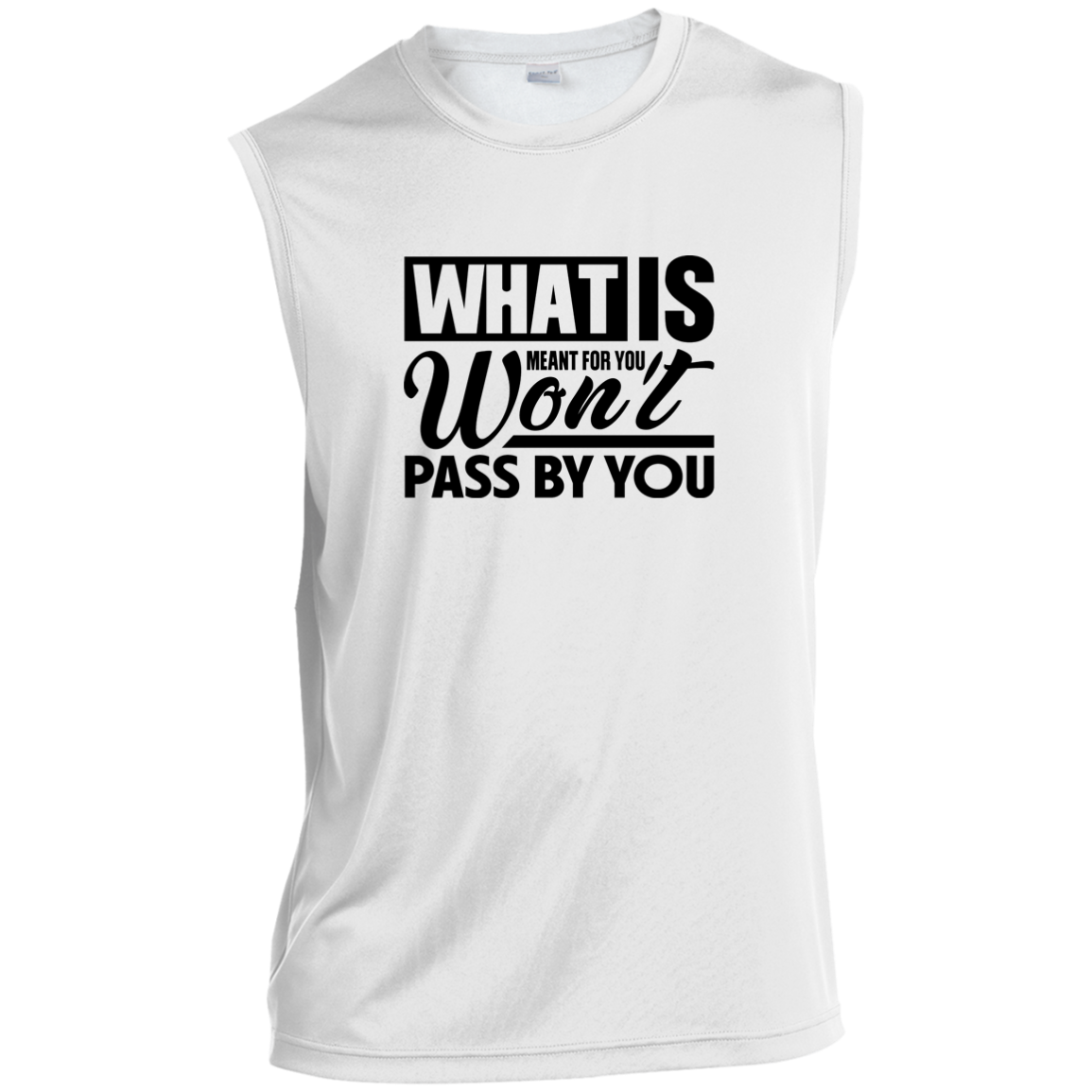 WHAT IS MEANT FOR YOU Sleeveless Performance Tee