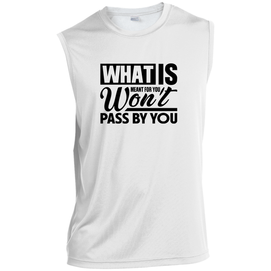 WHAT IS MEANT FOR YOU Sleeveless Performance Tee