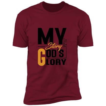 MY STORY GOD'S GLORY Short Sleeve Tee