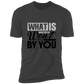 WHAT IS FOR YOU Short Sleeve Tee