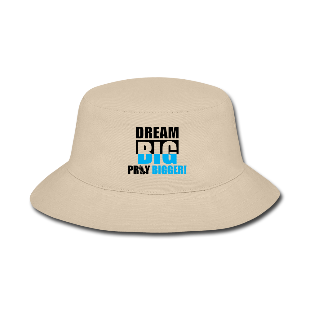DREAM BIG PRAY BIGGER! Bucket Hat - cream