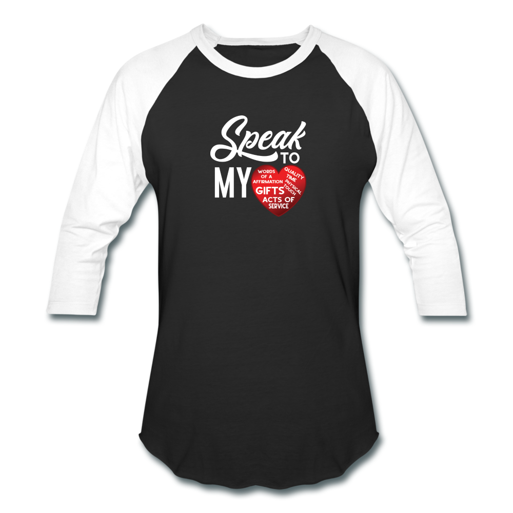 SPEAK TO MY HEART Baseball T-Shirts - black/white