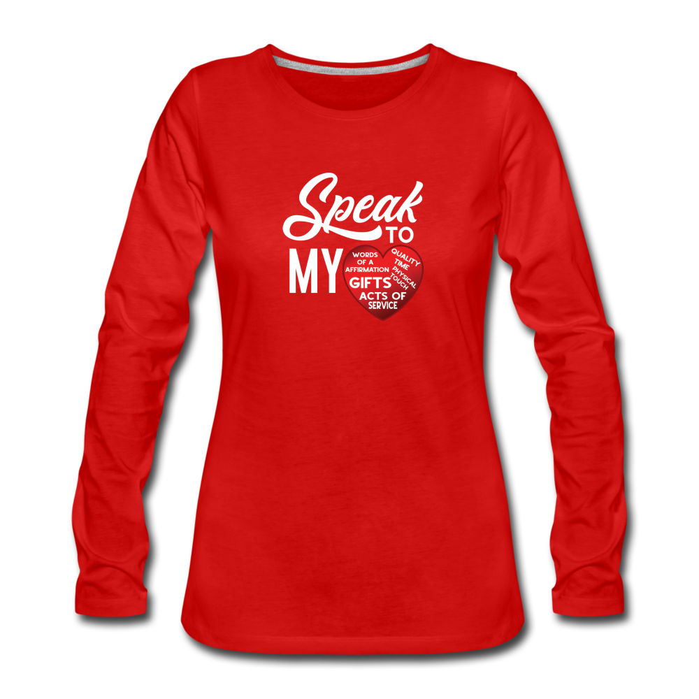 SPEAK TO MY HEART Long Sleeve T-Shirt - red