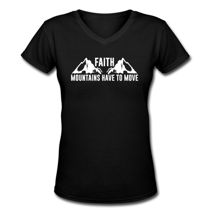 FAITH MOUNTAINS HAVE TO MOVE T-Shirt - black